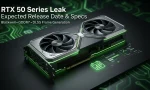 NVIDIA RTX 50-Series Leak: Expected Release Date and Specs